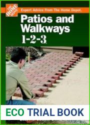 Patios and Walkways 1-2-3 Design and Build Beautiful Outdoor Living Spaces