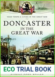 Your Towns and Cities in the Great War - Doncaster in the Great War