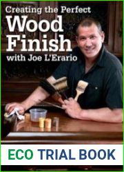 Creating the Perfect Wood Finish with Joe L Erario (Popular Woodworking)