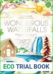 The Harmony of Colour Series Wonderous Waterfalls