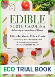 Edible North Carolina A Journey across a State of Flavor