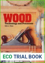 Wood Technology & Processes, 4th Edition