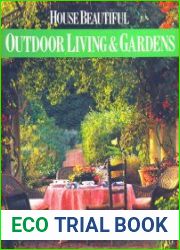 House Beautiful Outdoor Living & Gardens