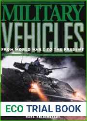 Military Vehicles From World War I to the Present