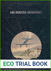 Les Routes Aeriennes (La Conquete du Ciel)