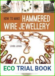 How to Make Hammered Wire Jewellery