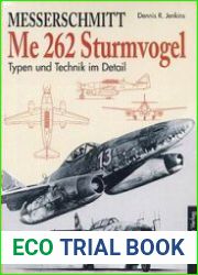 Messerschmitt Me 262 Sturmvogel Typen und Technik im Detail