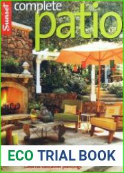 Complete Patio Book The Latest Looks in Pavings, Great Outdoor Room Amenities, Colorful Container Plantings