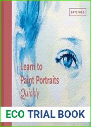 Learn to Paint Portraits Quickly (Learn Quickly)