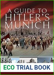 A Guide to Hitler’s Munich