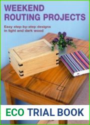 Weekend Routing Projects Easy Step-by-Step Designs in Light and Dark Wood