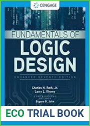 Fundamentals of Logic Design, Enhanced Edition