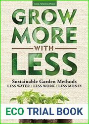 Grow More With Less Sustainable Garden Methods