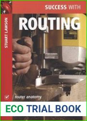Success with Routing (Success with Woodworking)