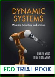 Dynamic Systems Modeling, Simulation, and Analysis