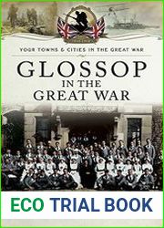 Your Towns and Cities in the Great War - Glossop in the Great War