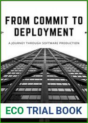 From Commit to Deployment A Journey Through Software Production