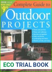 Complete Guide To Outdoor Projects