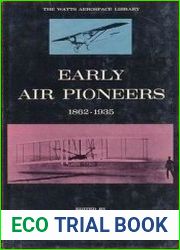 Early Air Pioneers, 1862-1935