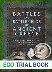 Battles and Battlefields of Ancient Greece