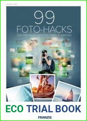 99 Foto-Hacks Der kleine Booster fur mehr Kreativitat