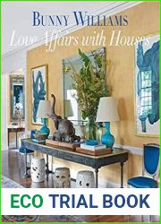 Love Affairs with Houses