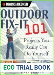 Black & Decker Outdoor Fix-It 101 Projects You Really Can Do Yourself