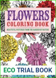 Flowers Coloring Book Beautiful Pictures from the Garden of Nature