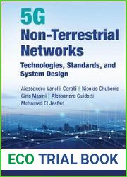 5G Non-Terrestrial Networks Technologies, Standards, and System Design