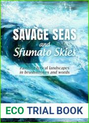 Savage Seas and Sfumato Skies painting lyrical landscapes with brushstrokes and words