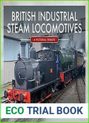 British Industrial Steam Locomotives A Pictorial Survey