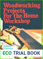 Woodworking Projects for the Home Workshop