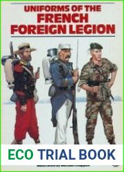 Uniforms of the French Foreign Legion 1831-1981