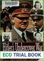Hitler|s Undercover War The Nazi Espionage Invasion of the U.S.A.