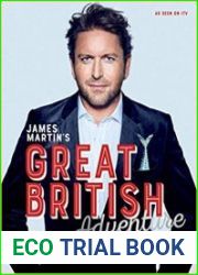 James Martin|s Great British Adventure