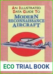 An Illustrated Data Guide to Modern Reconnaissance Aircraft