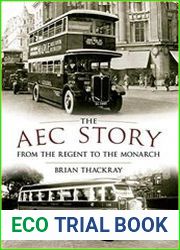 The AEC Story From the Regent to the Monarch