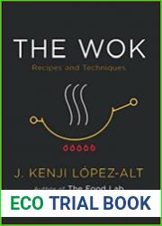 The Wok Recipes and Techniques