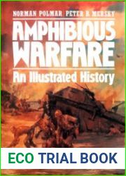 Amphibious Warfare An Illustrated History