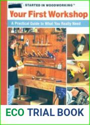 Your First Workshop A Practical Guide to What You Really Need