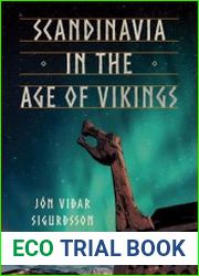 Scandinavia in the Age of Vikings