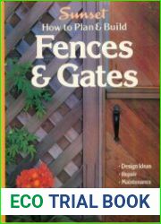How to Plan & Build Fences & Gates