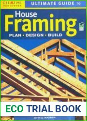 Ultimate Guide to House Framing