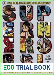 Superheroes! Capes, Cowls, and the Creation of Comic Book Culture