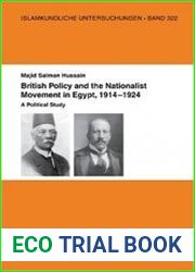British Policy and the Nationalist Movement in Egypt, 1914-1924 A political study