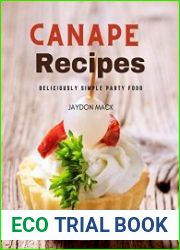 Canape Recipes Deliciously Simple Party Food