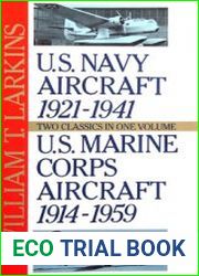U.S. Navy Aircraft 1921-1941 / U.S. Marine Corps Aircraft 1914-1959 (Schiffer Military/Aviation History)