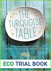 The Turquoise Table Finding Community and Connection in Your Own Front Yard