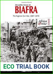 Biafra The Nigerian Civil War, 1967-1970 (Africa@War)