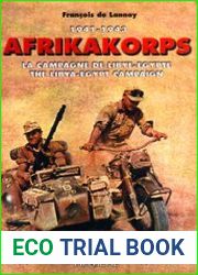 Afrikakorps 1941-1943 La Campagne de Libye-Egypte / The Libya-Egypt Campaign